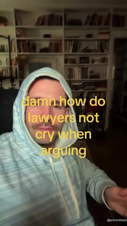 Lawyers Don't Cry While Arguing