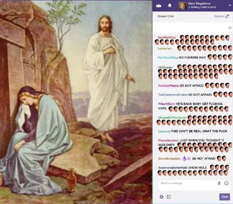 Jesus Returns to the Stream Chat