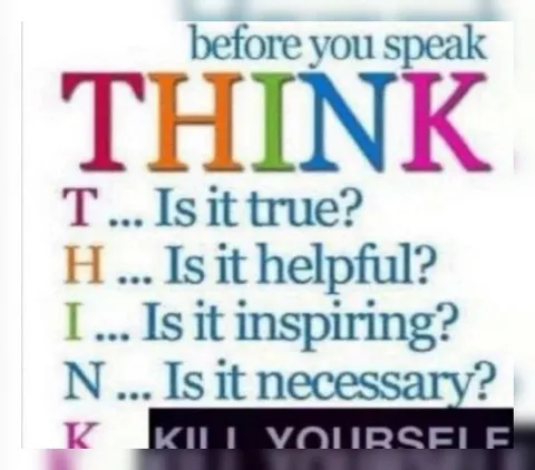 Think Before You Speak