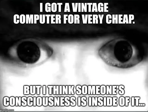 Vintage Computer Consciousness