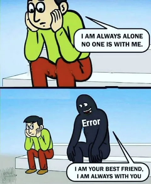 Error Is Your Best Friend