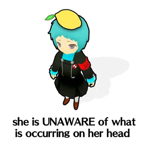 She Is Unaware of What Is Happening