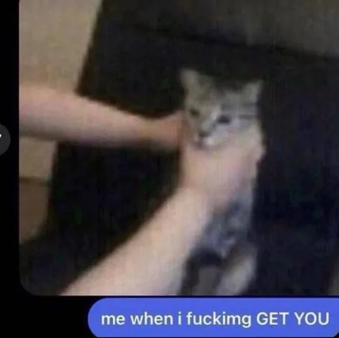 Me When I Get You
