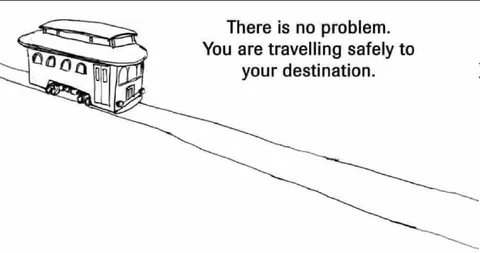 There Is No Problem Tram