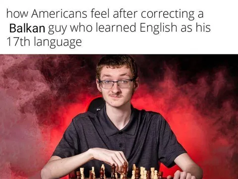 Americans Correcting a Balkan Polyglot