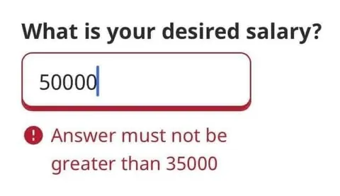 Desired Salary Too High