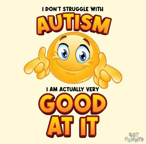 I Don't Struggle With Autism