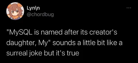 MySQL Named After His Daughter