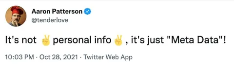 Not Personal Info, Just Metadata