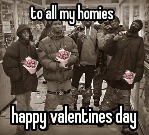 Homies Happy Valentines Day