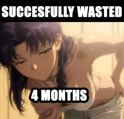 Successfully Wasted for 4 Months