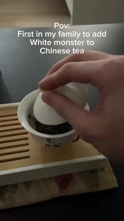 Adding White Monster to Chinese Tea
