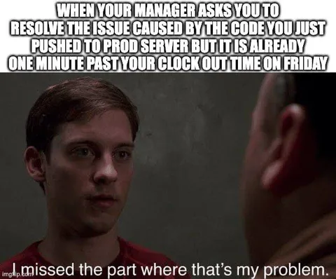 Missed the Part Where That’s My Problem
