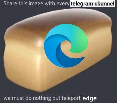 Teleport Edge Bread