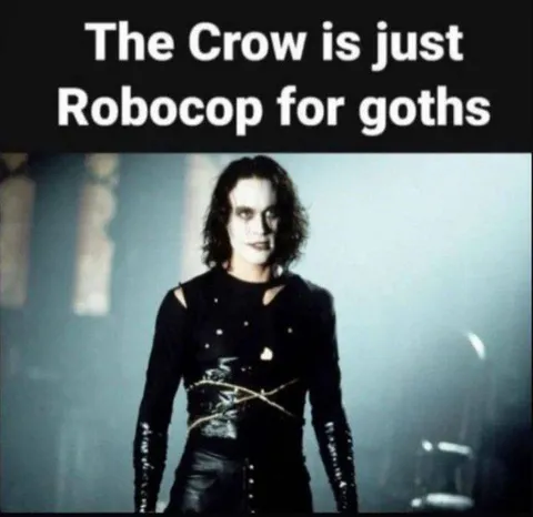 The Crow Is Goth Robocop