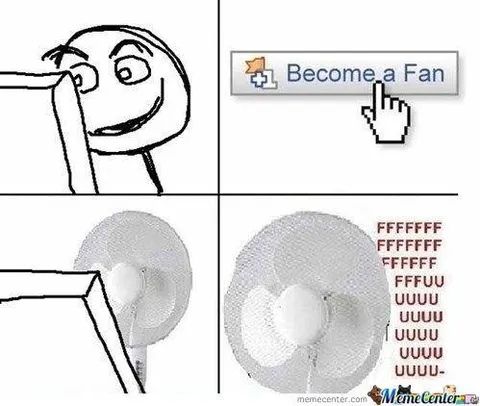 Become a Fan Gone Wrong