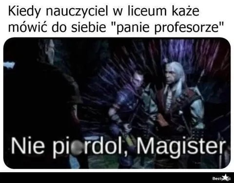Nie pierdol, Magister