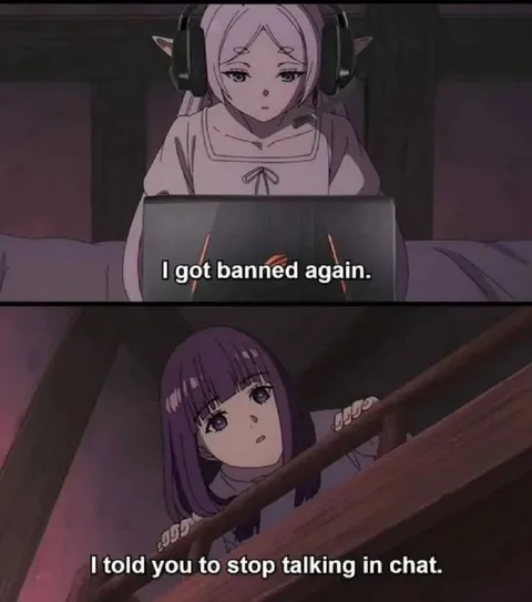 Banned Again for Talking in Chat