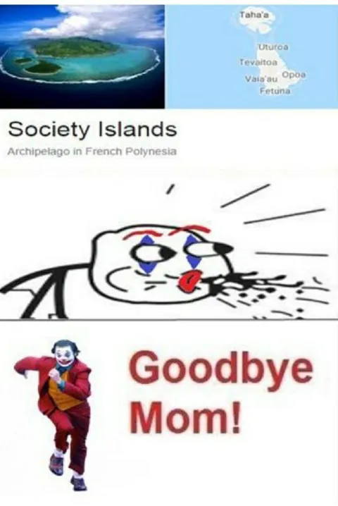 Society Islands Goodbye Mom
