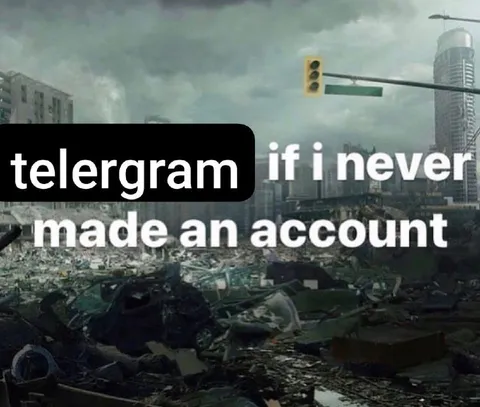 Telegram If I Never Made an Account