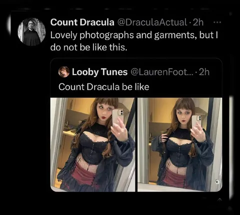 Count Dracula Be Like