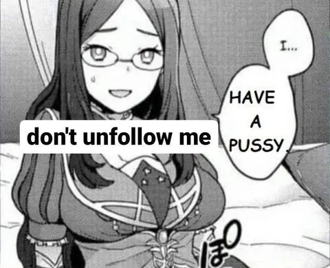 Don't Unfollow Me