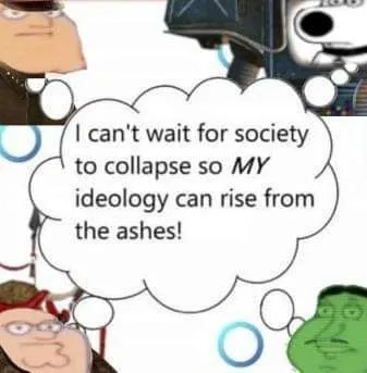 Society Collapse Ideology Meme