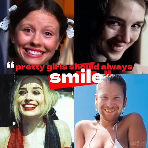 Pretty Girls Should Always Smile