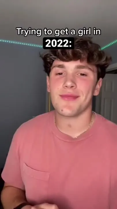 Trying to Get a Girl in 2022