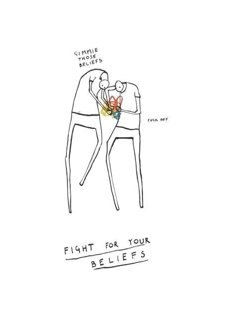 Fight for Your Beliefs