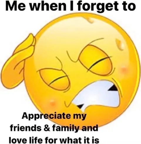 Appreciate My Friends and Family