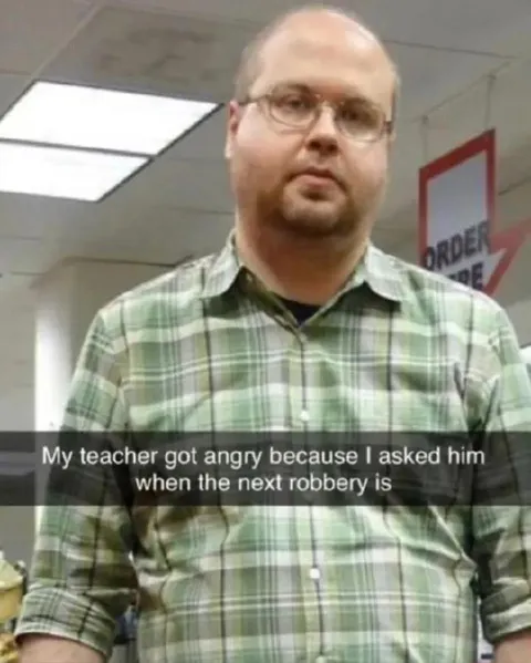 Teacher Angry About Next Robbery