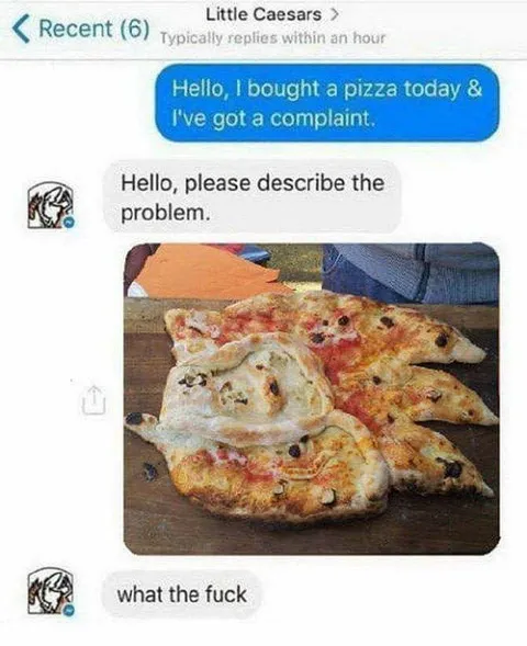 Pizza Complaint Gone Wrong