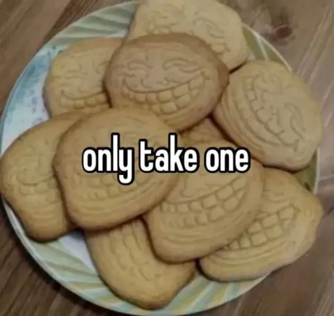 Only Take One Cookies