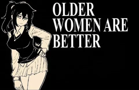 Older Women Are Better