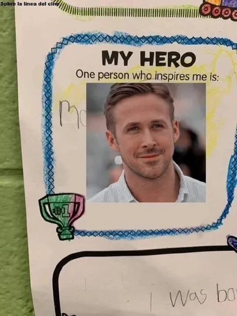 My Hero Ryan Gosling