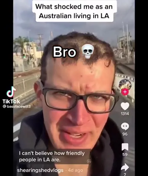 Australian shocked by LA friendliness