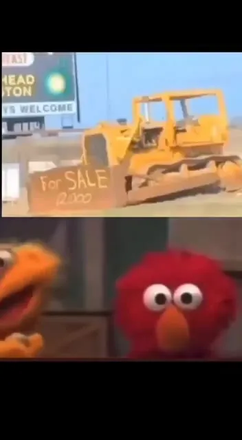 Elmo Sees the Bulldozer Price