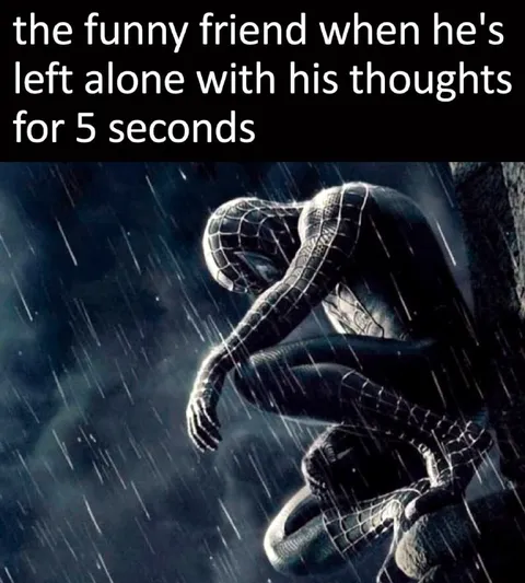 Funny Friend Alone With Thoughts