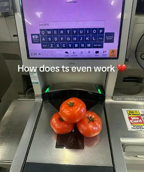 Tomatoes Break the Self Checkout