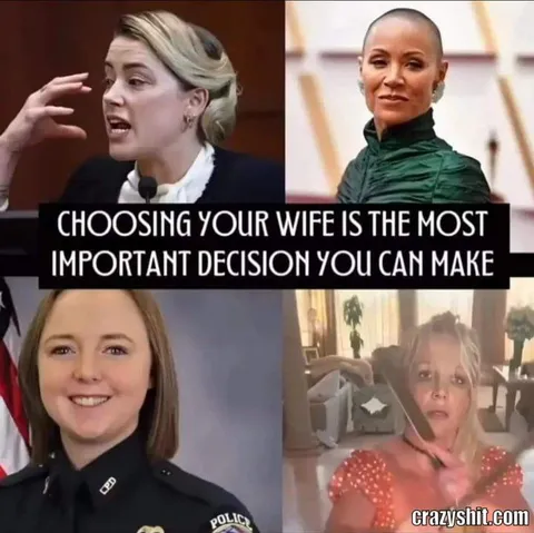 Choosing Your Wife Is Important