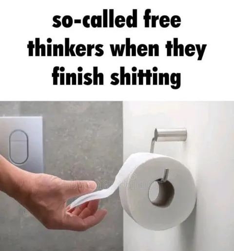 Free Thinkers Finish Shitting