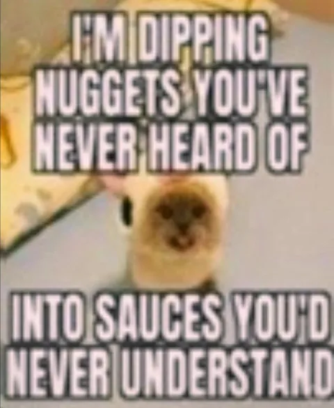 Dipping Unheard-of Nuggets