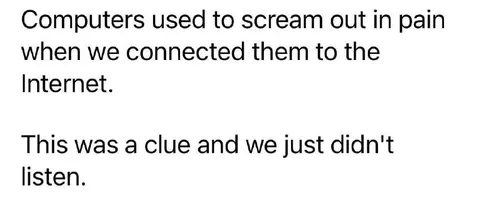 Computers Warned Us About the Internet