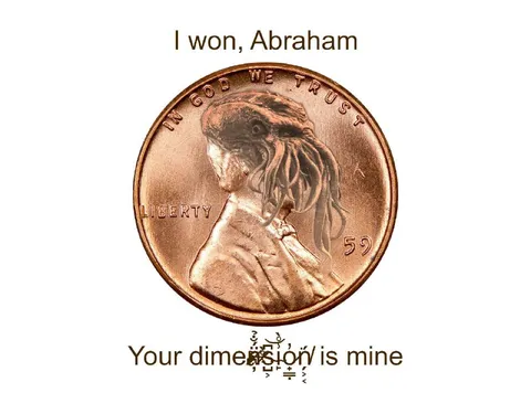 I Won, Abraham Coin Joke