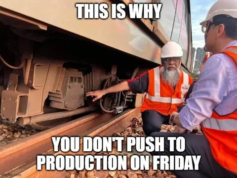 Don't Push to Production Friday