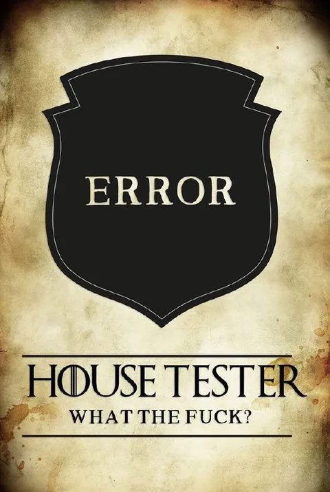 House Tester Error