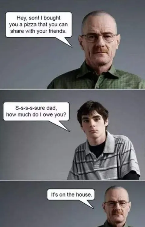 Walter White Pizza Joke