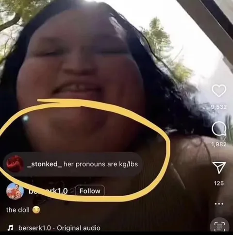 Her Pronouns Are Kilograms and Pounds