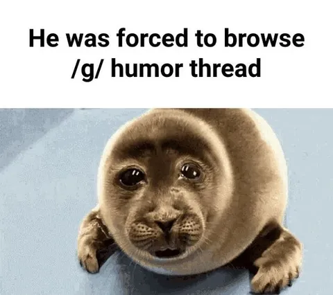 Forced to Browse Humor Thread